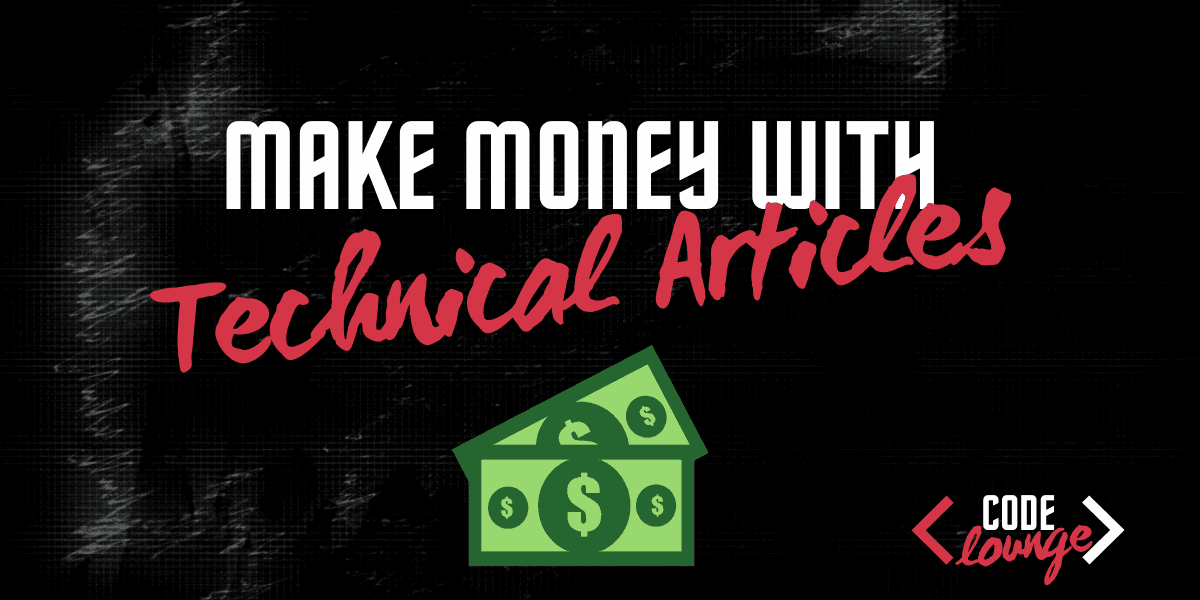 Companies And Publications That Pay You To Write Technical Articles